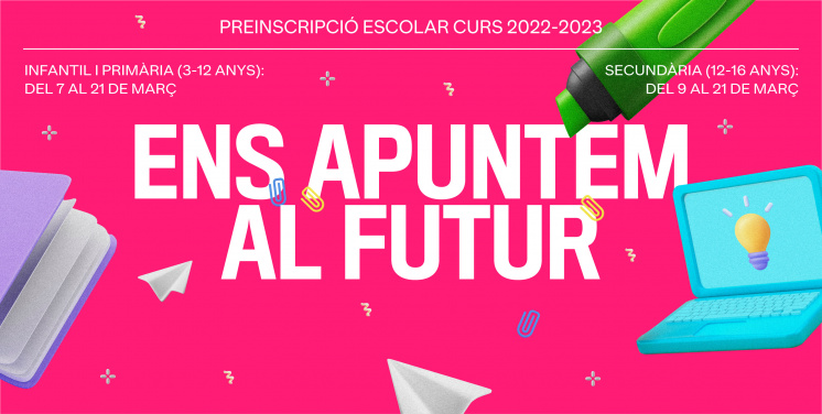 Preinscripción escolar curso 2022-2023. Nos apuntamos al futuro