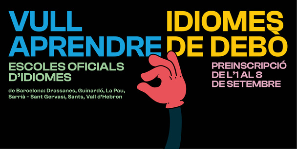 Vull aprendre idiomes de veritat. Escoles oficials, Preinscripció de l'1 al 8 de setembre